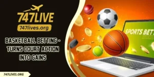 Basketball Betting - Turns Court Action Into Gains