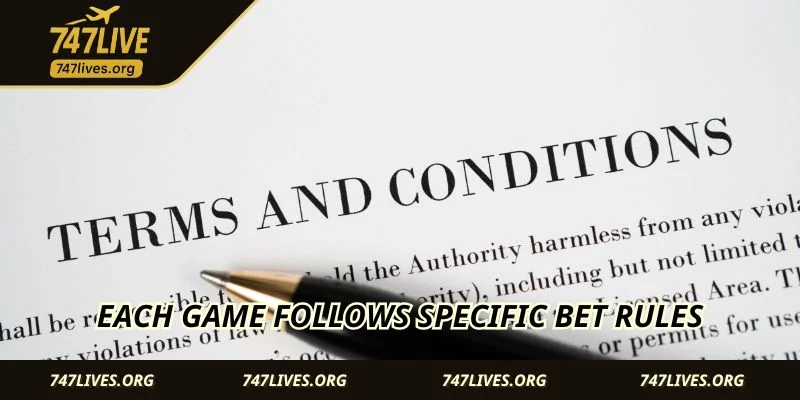 Each game follows specific bet rules