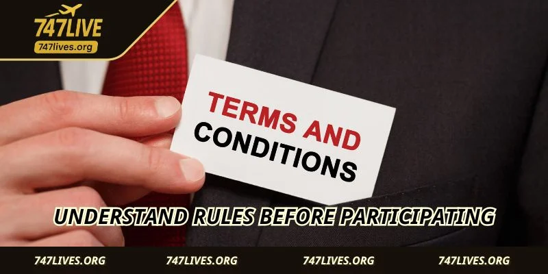 Understand rules before participating
