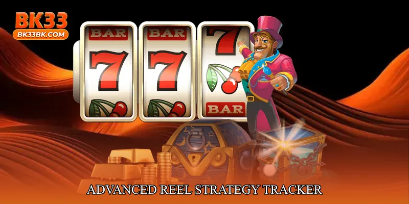 Advanced Reel Strategy Tracker