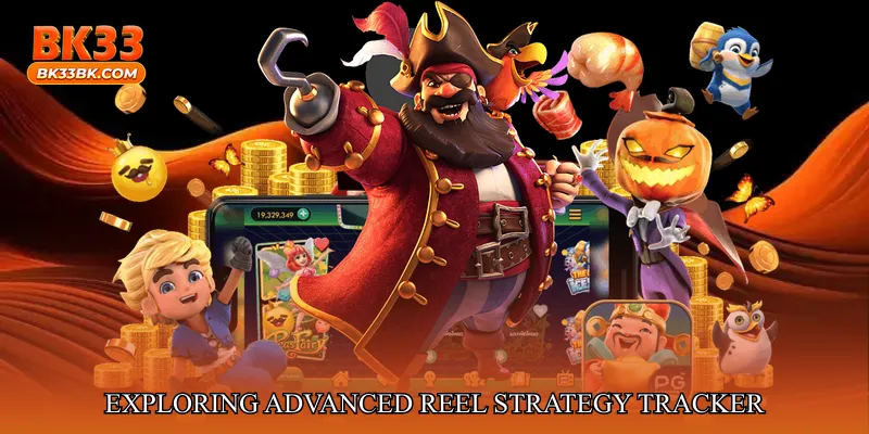 Exploring Advanced Reel Strategy Tracker