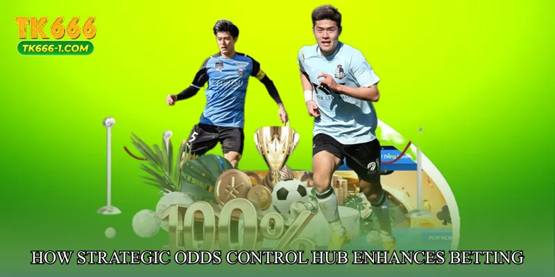 How Strategic Odds Control Hub Enhances Betting Performance