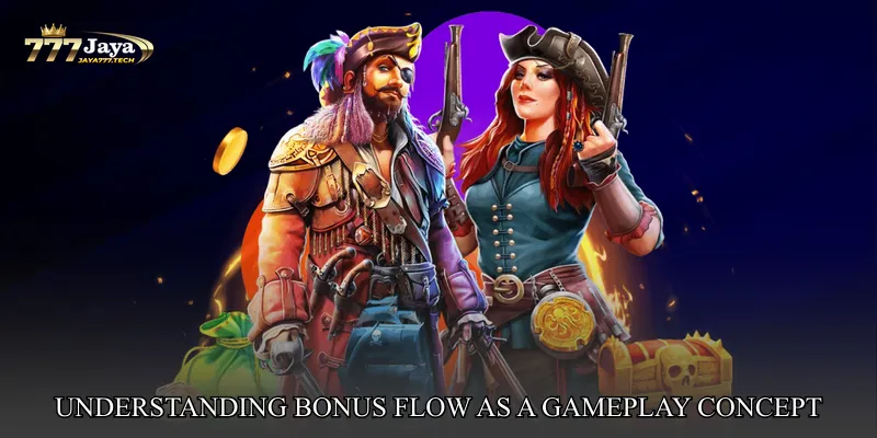 Understanding Bonus Flow as a Gameplay Concept