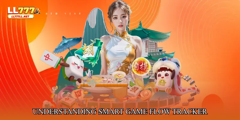 Understanding Smart Game Flow Tracker