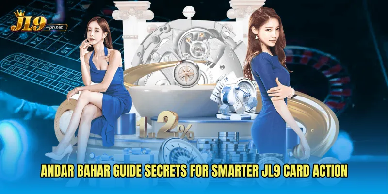 Andar Bahar Guide Secrets for Smarter JL9 Card Action