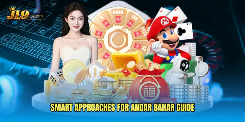 Smart approaches for Andar Bahar Guide